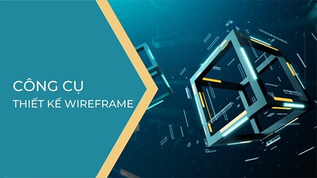 C&aacute;c c&ocirc;ng cụ thiết kế Wireframe design